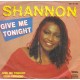 SHANNON - Give me tonight